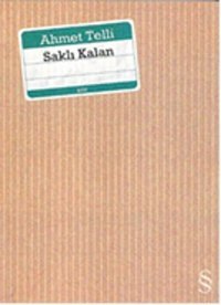 Saklı Kalan Ahmet Telli Everest Yayınları