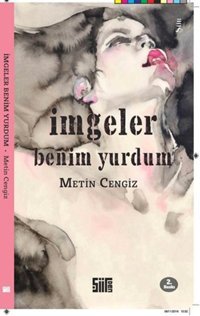 İmgeler Benim Yurdum Metin Cengiz Şiirden Yayınları