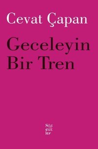 Geceleyin Bir Tren Cevat Çapan Sözcükler