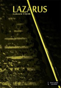 Lazarus Göktürk Yaşar İkinci Adam Yayınları