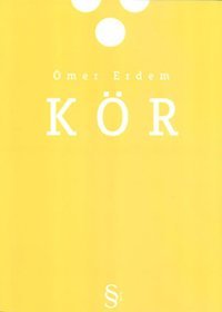 Kör Ömer Erdem Everest Yayınları