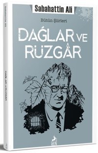 Dağlar ve Rüzgar-Bütün Şiirleri Sabahattin Ali Ren Kitap