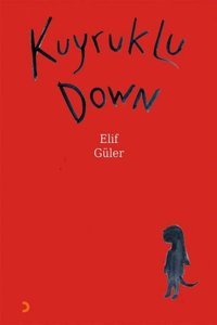 Kuyruklu Down Elif Güler Cinius