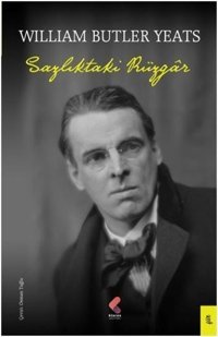 Sazlıktaki Rüzgar William Butler Yeats Klaros Yayınları