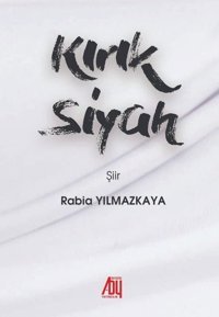 Kırık Siyah Rabia Yılmazkaya Baygenç Yayıncılık
