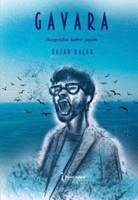 Gavara - Hoşgeldin Kahve Yaşım Hazar Kaçar İkinci Adam Yayınları