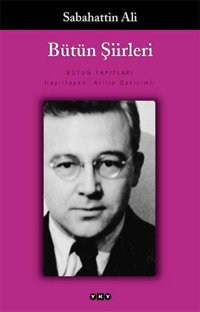Bütün Şiirleri - Sabahattin Ali Sabahattin Ali Yapı Kredi Yayınları