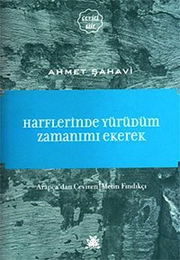 Harflerinde Yürüdüm Zamanımı Ekerek Ahmet Şahavi Artshop Yayıncılık