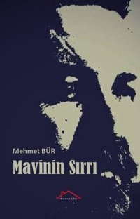 Mavinin Sırrı Mehmet Bür Kırmızı Çatı