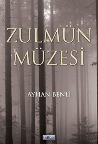 Zulmün Müzesi Ayhan Belli Favori Yayınları