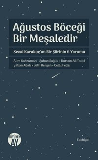 Ağustos Böceği Bir Meşaledir Kolektif Büyüyenay Yayınları