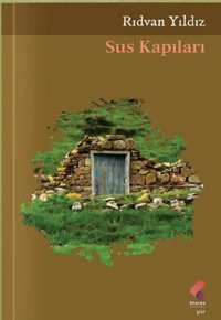 Sus Kapıları Rıdvan Yıldız Klaros Yayınları