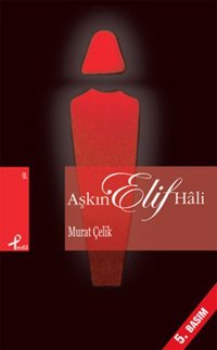 Aşkın Elif Hali Murat Çelik Profil Kitap