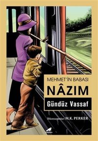 Mehmetin Babası Nazım Gündüz Vassaf Karakarga