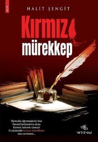 Kırmızı Mürekkep Halit Şengit Nirengi Yayınları