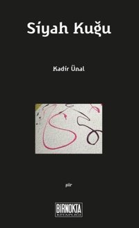 Siyah Kuğu Kadir Ünal Bir Nokta Kitaplığı