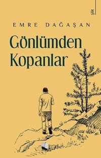 Gönlümden Kopanlar Emre Dağaşan Karina Yayınevi