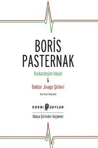 Kızkardeşim Hayat ve Doktor Jivago Şiirleri Boris Pasternak Edebi Şeyler
