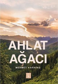 Ahlat Ağacı Mehmet Karataş İkinci Adam Yayınları