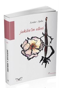 Jaklin'in Elleri Serdar Aydın MedaKitap