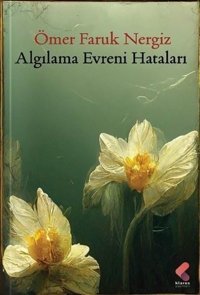 Algılama Evreni Hataları Ömer Faruk Nergiz Klaros Yayınları