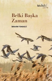 Belki Başka Zaman İbrahim Tenekeci Muhit Kitap