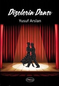 Dizelerin Dansı Yusuf Arslan Dilkitap