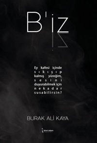 B'iz Burak Ali Kaya İkinci Adam Yayınları