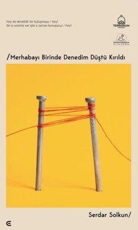 Merhabayı Birinde Denedim Düştü Kırıldı Serdar Solkun Epona