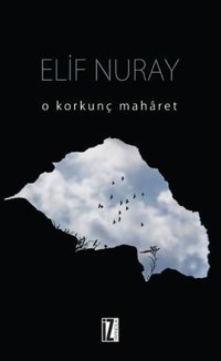 O Korkunç Maharet Elif Nuray İz Yayıncılık