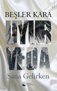 Uyur Veda - Sana Gelirken Beşler Kara Karina Yayınevi