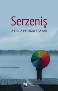 Serzeniş Atilla Furkan Sayar Karina Yayınevi
