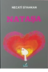 Nataşa Necati Siyahkan İzan Yayıncılık