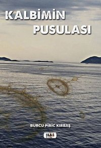 Kalbimin Pusulası Burcu Piric Kırbaş Tilki Kitap