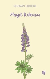 Hayıt Kokusu Neriman Gökdere Lora Yayıncılık