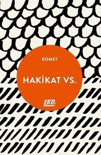 Hakikat vs. Komet 160.Kilometre