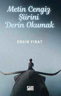 Metin Cengiz Şiirini Derin Okumak Engin Fırat Şiirden Yayınları