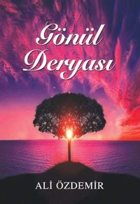 Gönül Deryası Ali Özdemir Tunç Yayıncılık