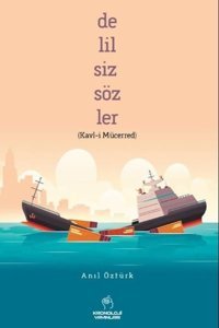 Delilsiz Sözler Anıl Öztürk Kronoloji Yayınları