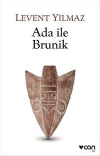 Ada ile Brunik Levent Yılmaz Can Yayınları