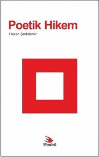 Poetik Hikem Hakan Şarkdemir Ebabil