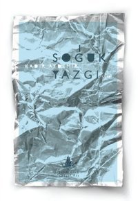 Soğuk Yazgı Kadir Aydemir Yitik Ülke Yayınları