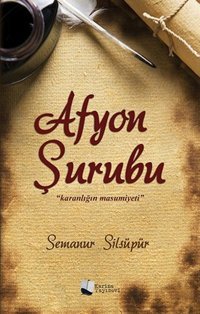 Afyon Şurubu Semanur Silsüpür Karina Yayınevi