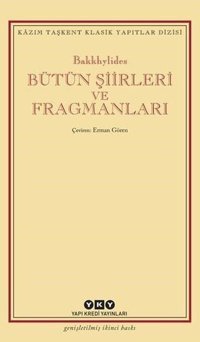 Bakkhylides Bütün Şiirleri ve Fragmanları Bakkhylides Yapı Kredi Yayınları