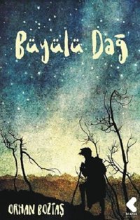 Büyülü Dağ Orhan Boztaş Klaros Yayınları