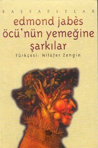 Öcü'nün Yemeğine Şarkılar Edmond Jabes İmge Kitabevi