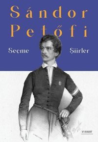 Sandor Petöfi - Seçme Şiirler Sandor Petofi Everest Yayınları