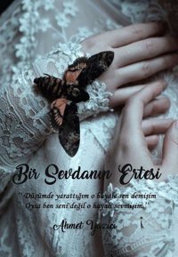 Bir Sevdanın Ertesi Ahmet Yazıcı İkinci Adam Yayınları
