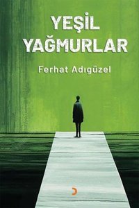 Yeşil Yağmurlar Ferhat Adıgüzel Cinius