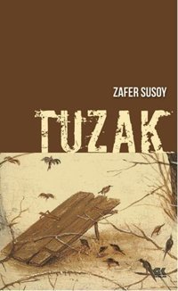 Tuzak Zafer Susoy Gençlik Kitabevi Yayınları
